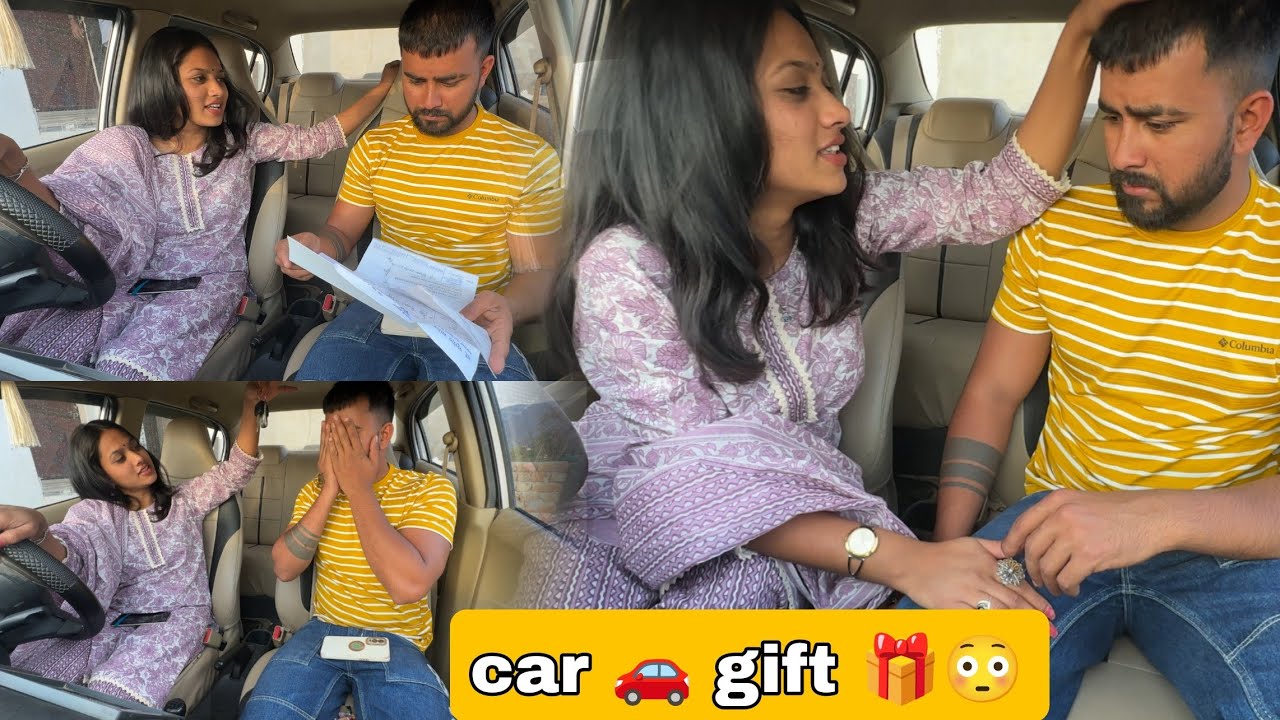 Engagement 💍prank car 🚗 gift my husband | prank on boyfriend @veersamratvlog