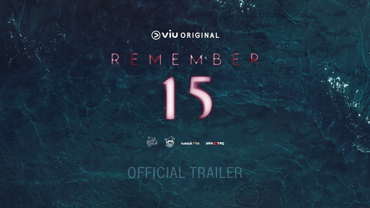 REMEMBER 15 | OFFICIAL TRAILER