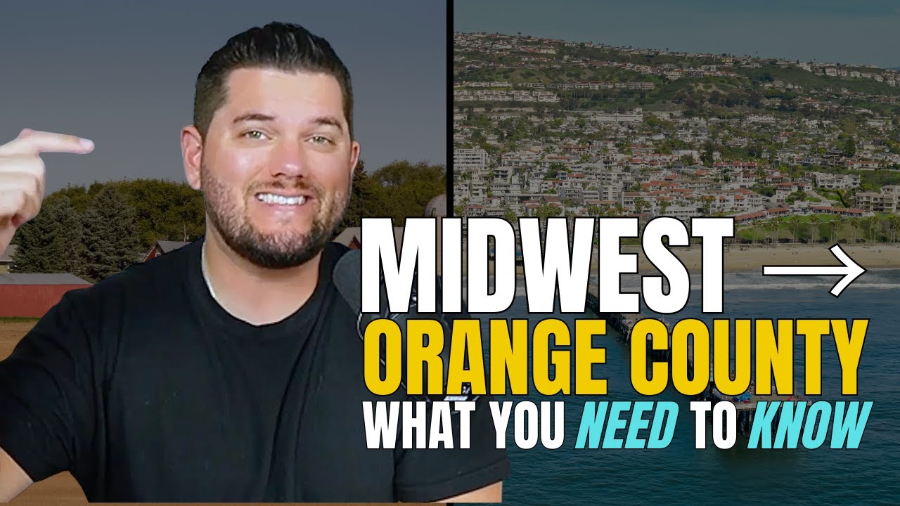 Relocating to Orange County From the Midwest Explained