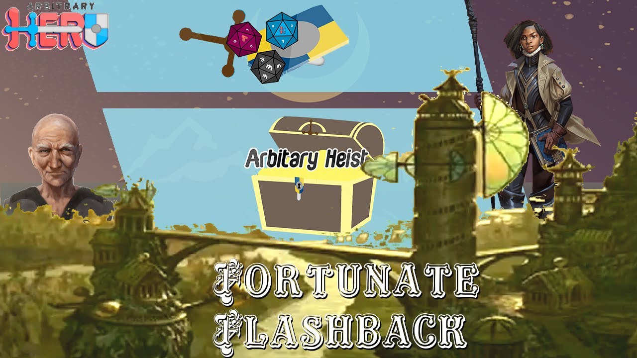 Max's Mad Mythic Mercenaries: Episode 18 - Fortunate Flashbacks!