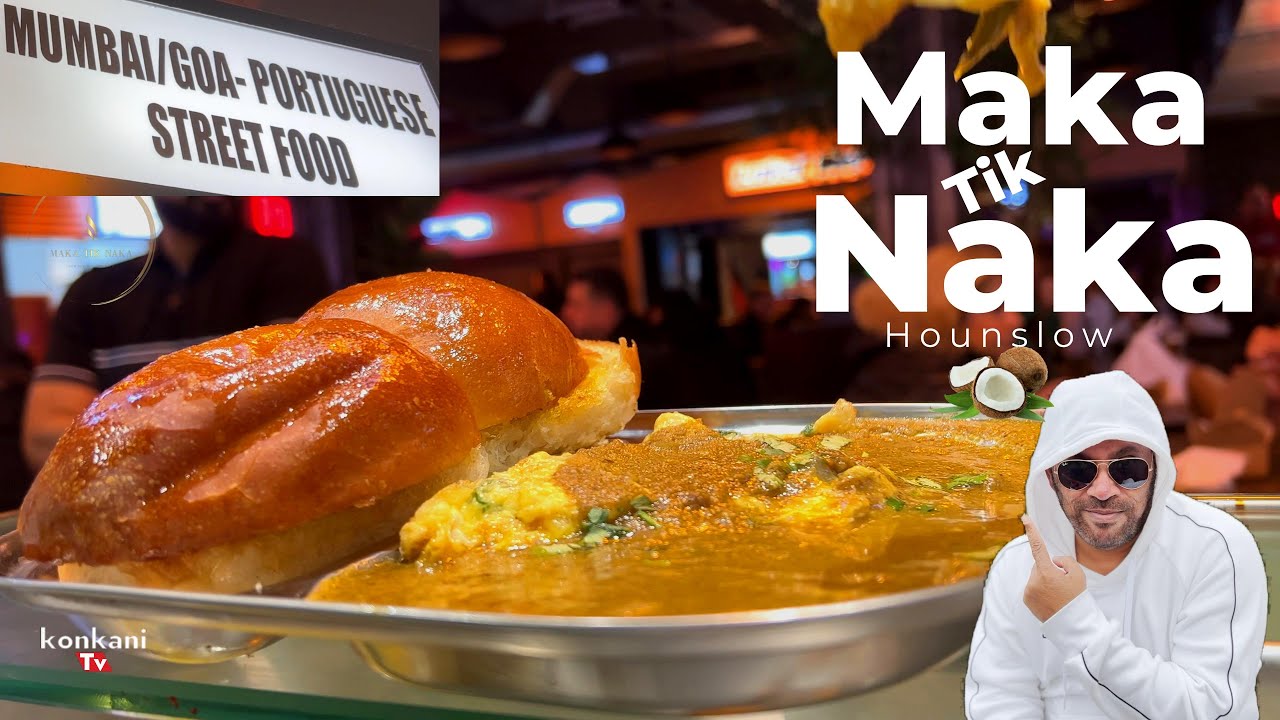 Maka Tik Naka | Mumbai Goa Portuguese street Food | Konkani tv