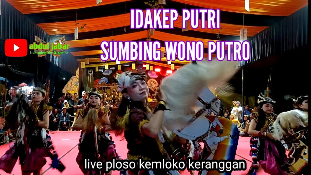 IDAKEP PUTRI SUMBING WONO PUTRO LIVE PLOSO KEMLOKO KRANGGAN 
