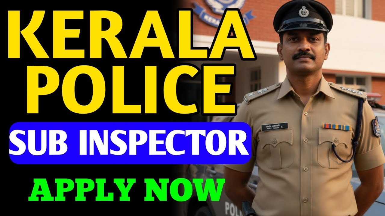 KERALA POLICE SUB INSPECTOR RECRUITMENT | FULL DETAILS | DEFENCE JOBS MALAYALAM