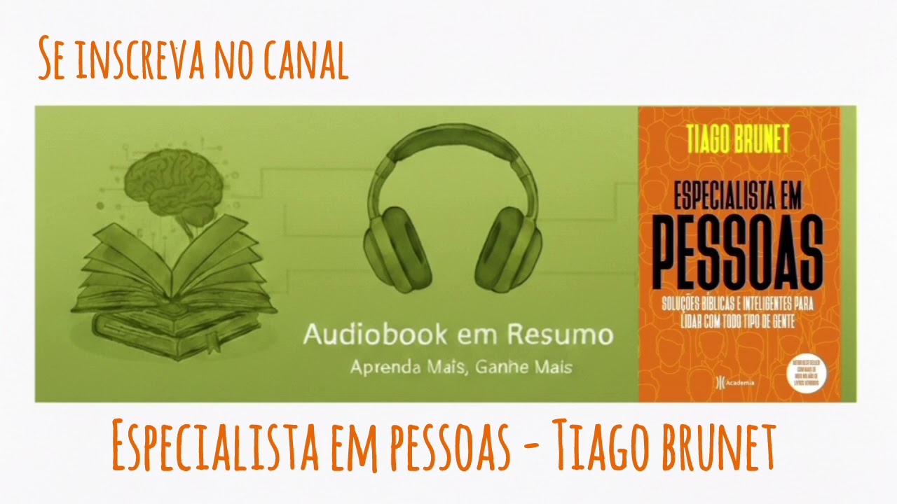 Resumo - Livro Especialista em Pessoas - Tiago Brunet 