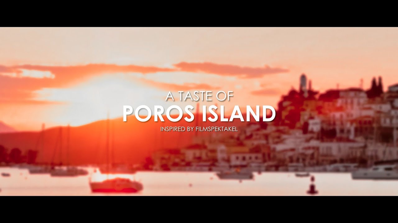 A TASTE OF POROS ISLAND | INSPIRED BY FILMSPEKTAKEL | JOHNNY STRAW
