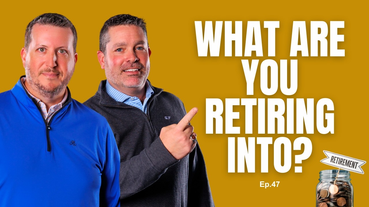 You Might Be Able to Reitre, But You Might Not Like The Life You Created [Ep. 47]