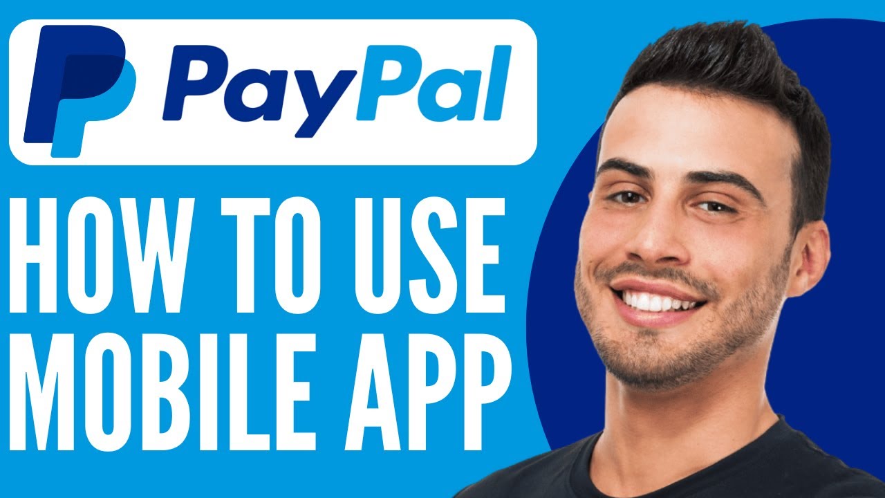 ✅ How to Use PayPal Mobile App in 2025 | Tutorial ✅