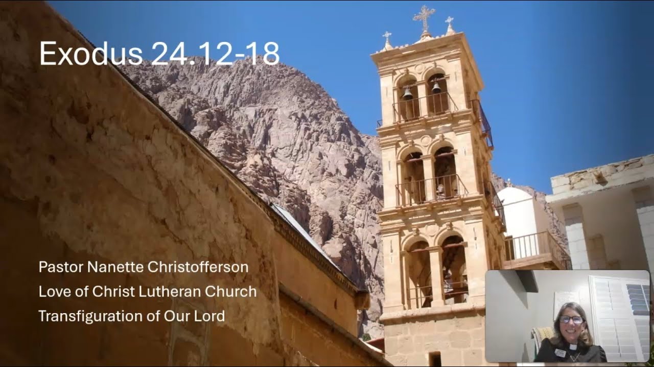 A Brief Look at Exodus 24:12-18 with Pastor Nanette Christofferson
