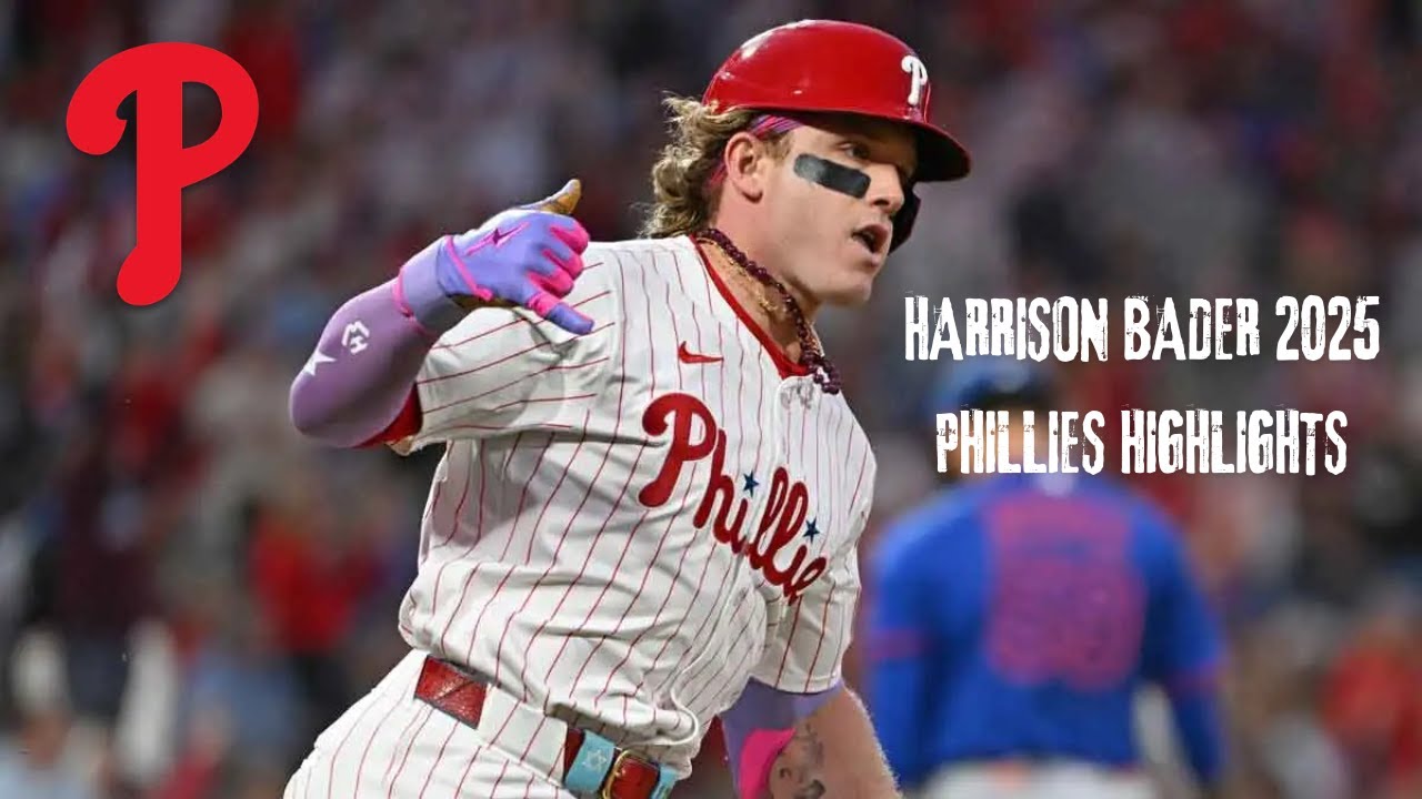 HARRISON BADER 2025 PHILLIES HIGHLIGHTS #MLB, #PHILLIES, #HARRISONBADER
