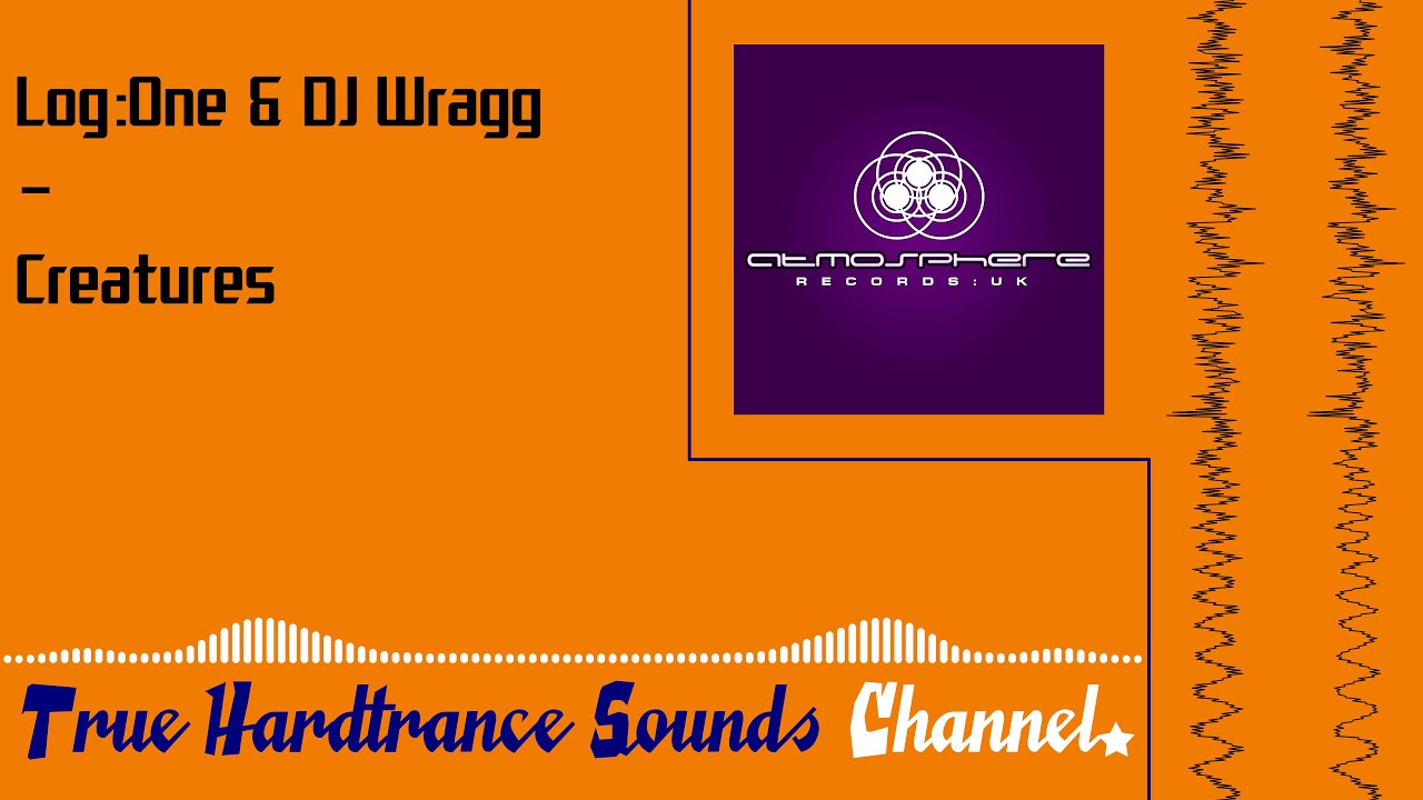 Log:One & DJ Wragg - Creatures