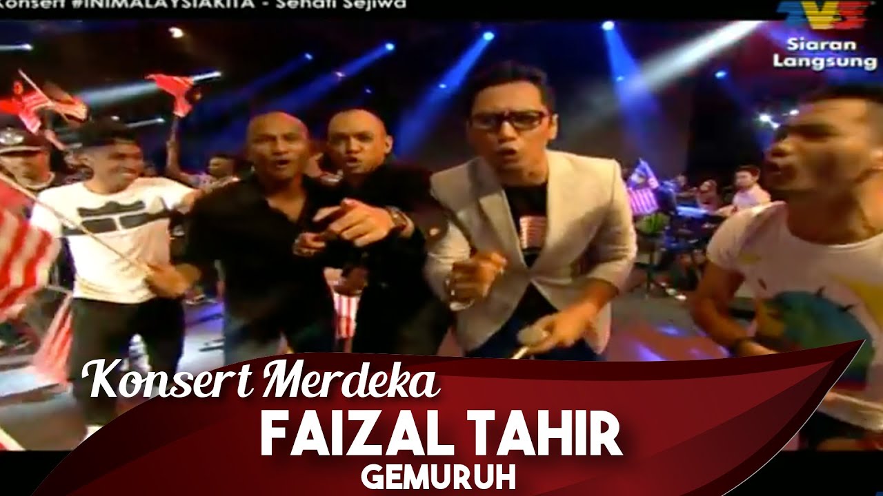 Konsert Merdeka 2015 | #IniMalaysiaKita | Faizal Tahir | Gemuruh