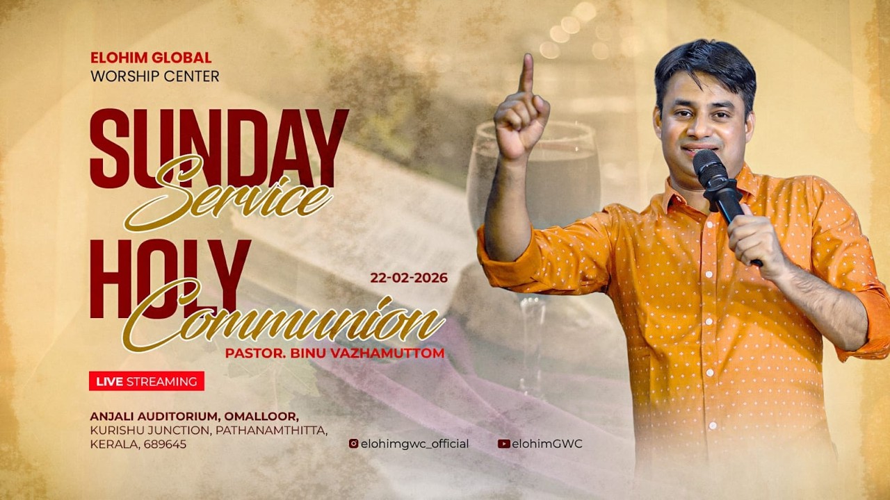 🔴LIVE  SUNDAY SERVICE|22 -FEBRUARY 2026| PR.BINU VAZHAMUTTOM | ELOHIM GWC