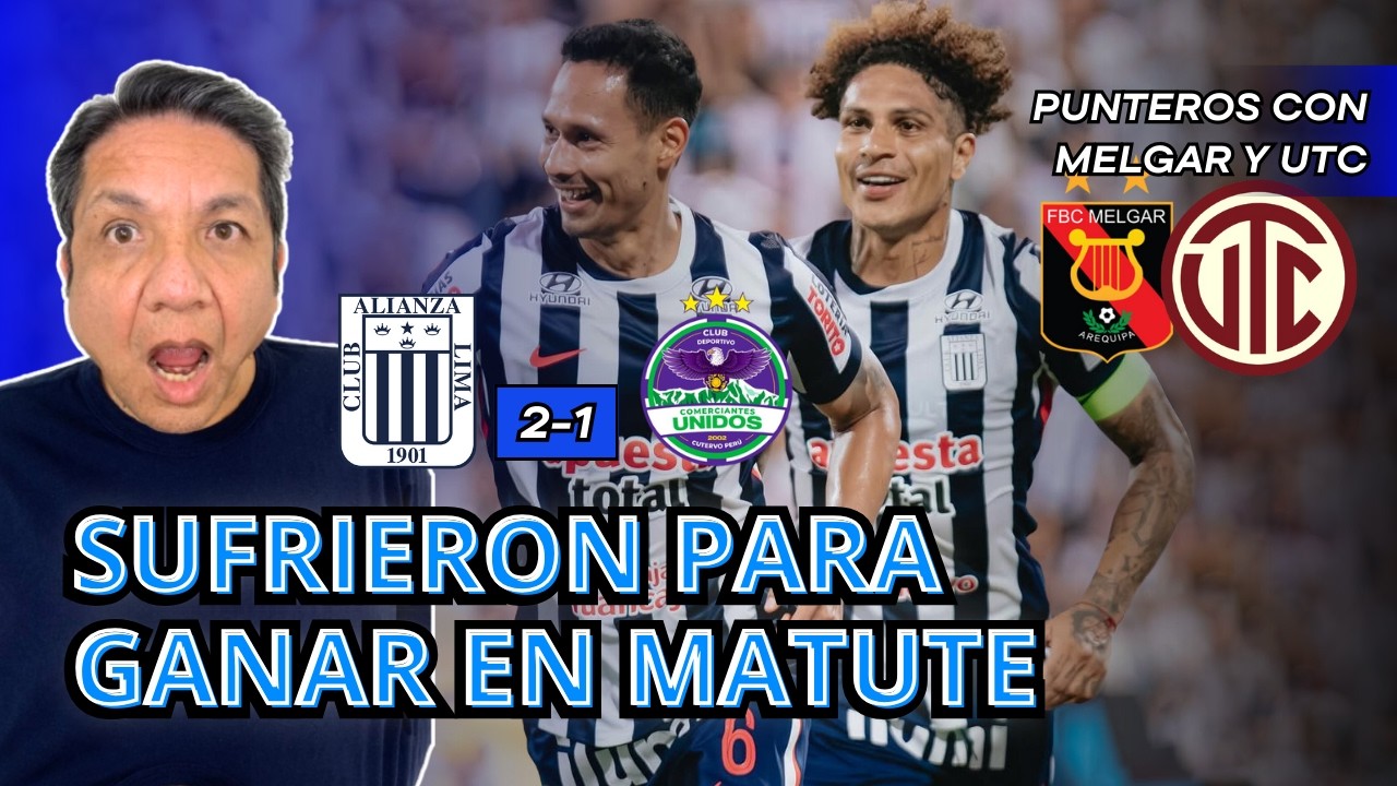 ¡Alianza sufrió para ser puntero! Alianza Lima vs Comerciantes Unidos: análisis de Vicente Cisneros