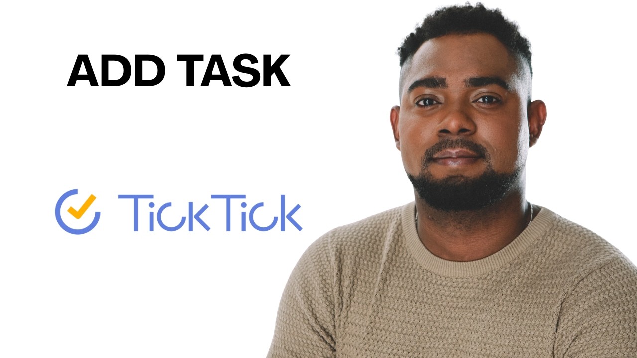 TickTick Task Creation Tutorial | Add Tasks the Right Way