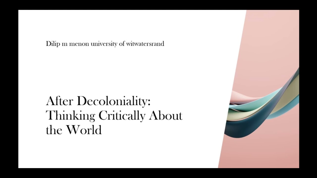 3. Futures of Critique in a Pluricentric World: Dilip M  Menon