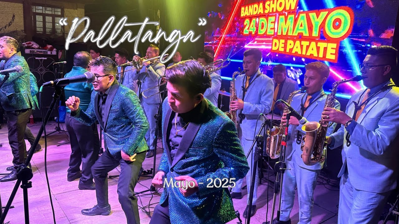 24 de Mayo - Banda Show - EN VIVO desde PALLATANGA provincia del Chimborazo en Ecuador
