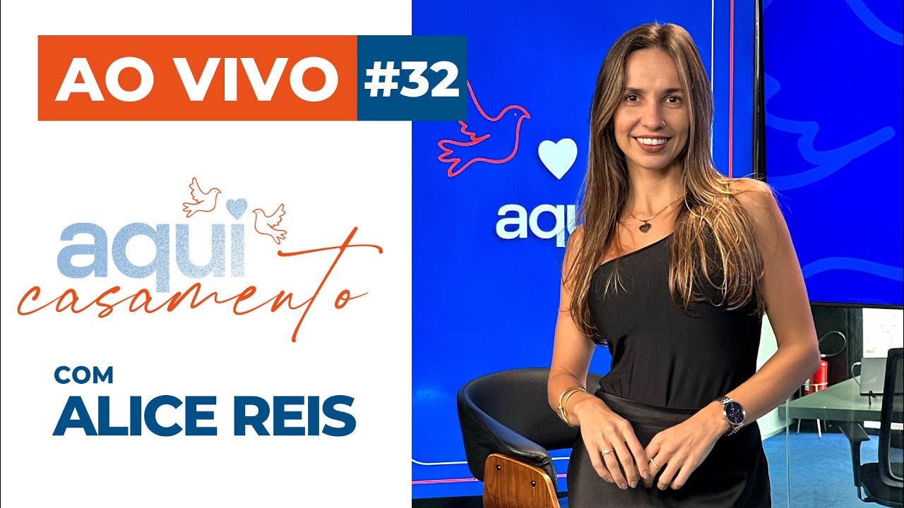 AO VIVO: AQUI CASAMENTO COM ALICE REIS