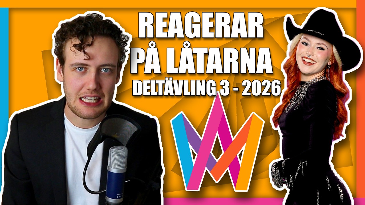 MELODIFESTIVALEN 2026 - Deltävling 3 | Reagerar på Låtarna!