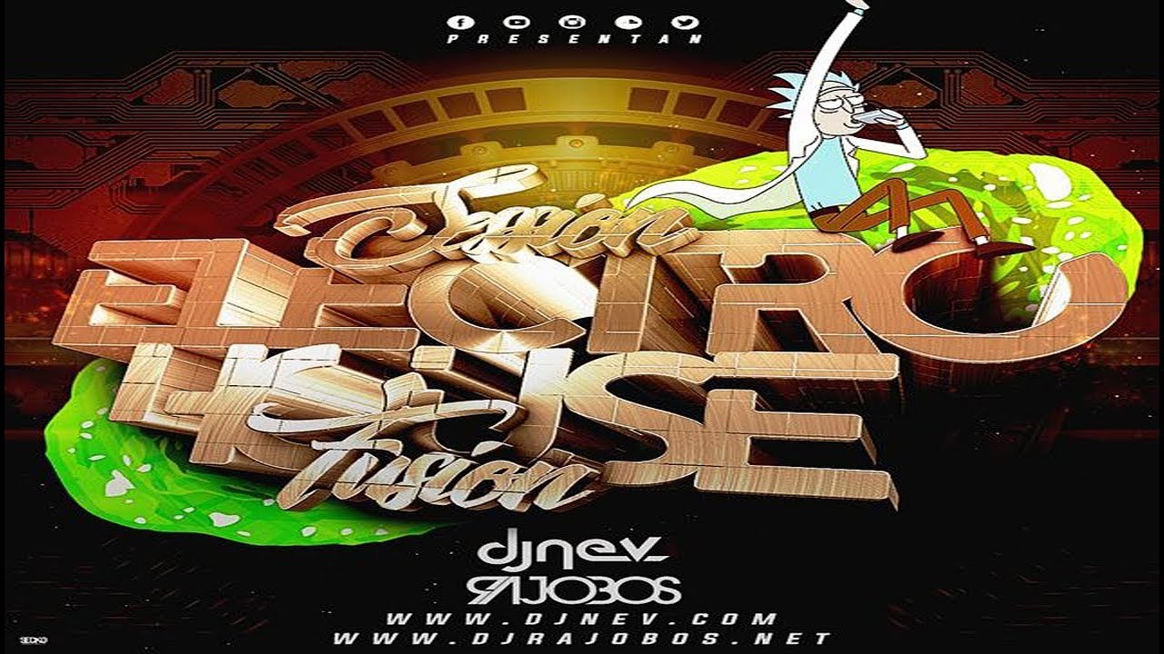 Electro House Fusion - Dj Nev & Dj Rajobos Noviembre 2017 1.Pista