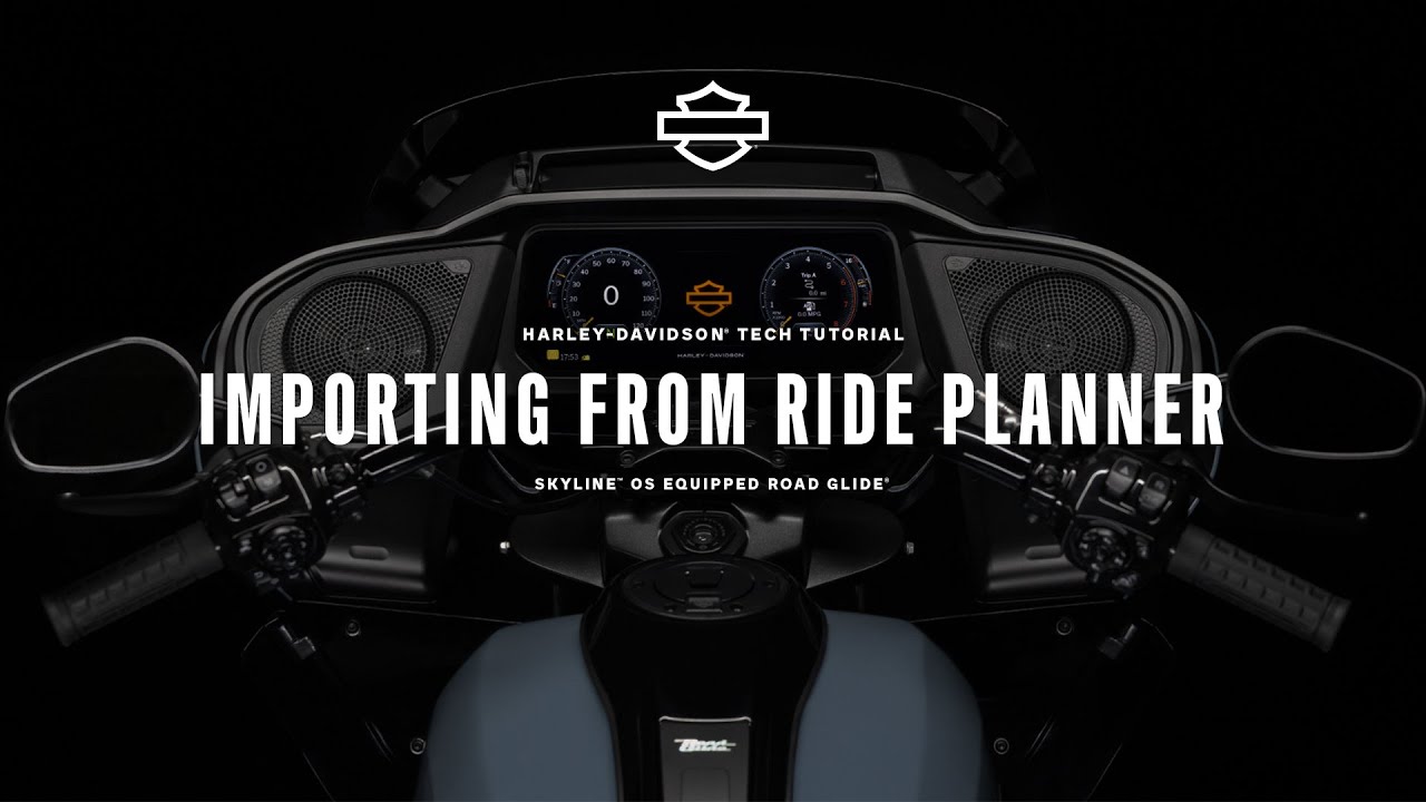How to Import a Route from Ride Planner using Skyline OS | 2024 Harley-Davidson Road Glide