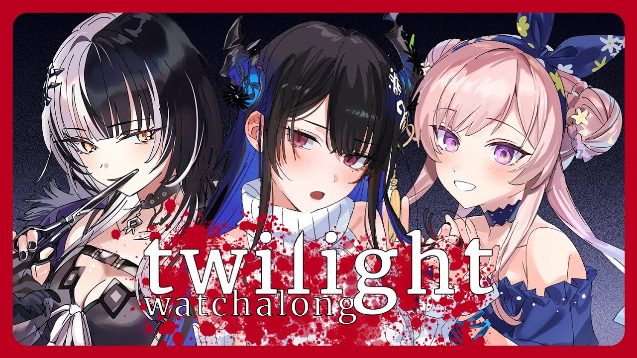 It's twilight time (movie 1)【WATCHALONG】🎼