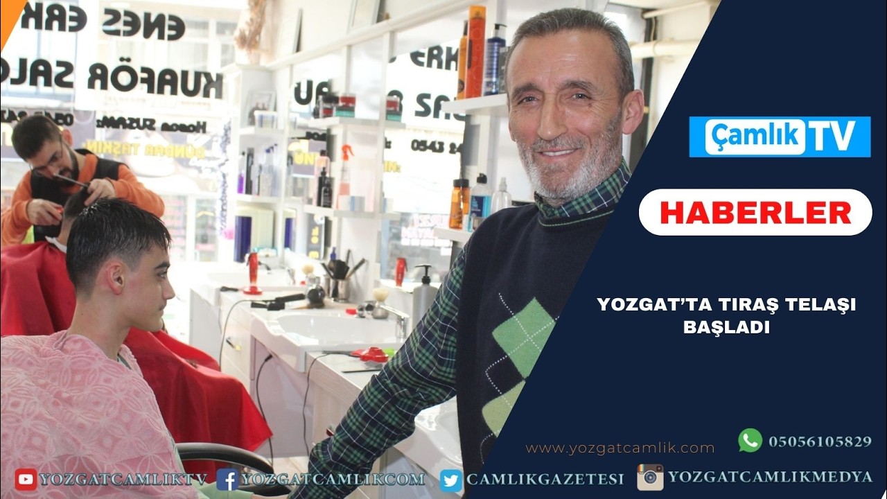 Yozgat’ta Tıraş Telaşı Başladı
