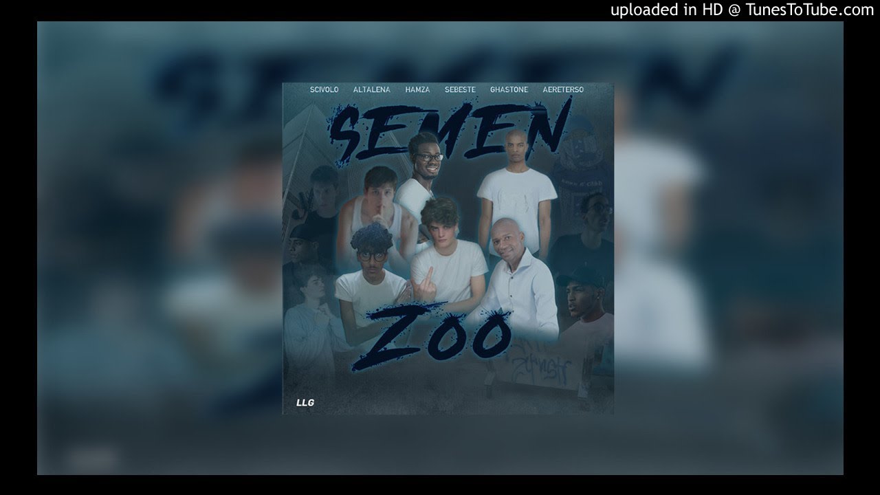 Semen Zoo - LLG x Materna Frolla x 4Hamza
