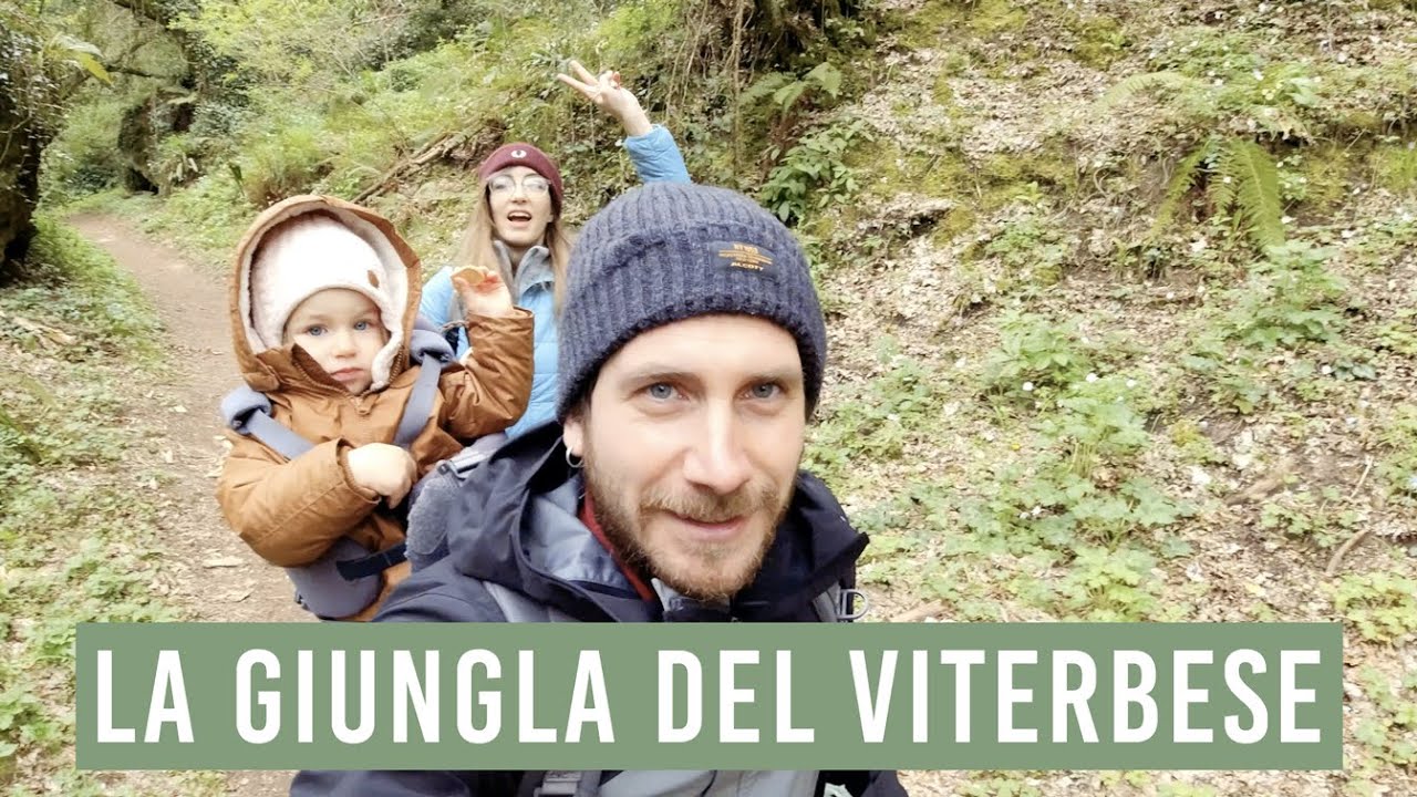 LA GIUNGLA DEL VITERBESE - ESCURSIONE ITALIAN WILD FAMILY