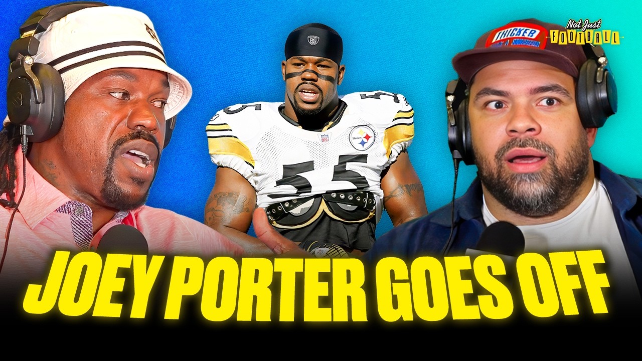 Joey Porter On Former Players Bashing Mike Tomlin | Not Just Football