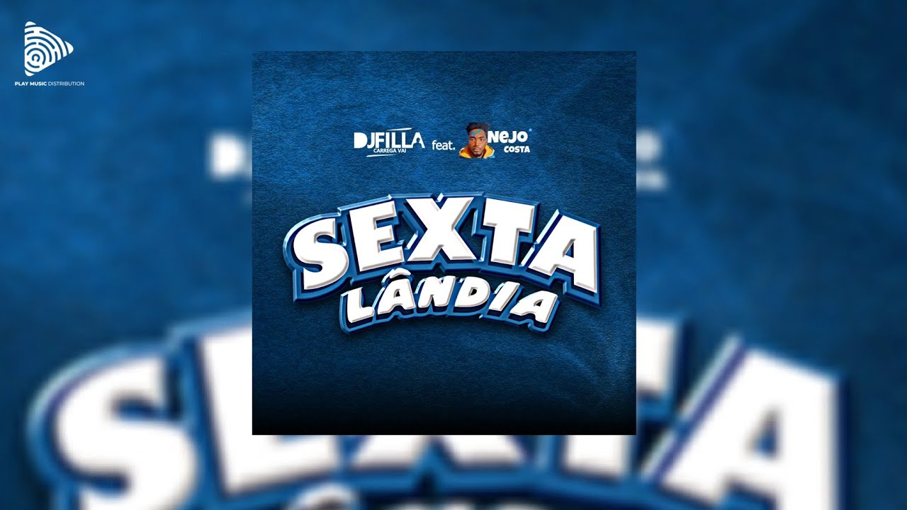 Dj Filla Carrega - SEXTALÂNDIA (Ft. Nejo Costa) Afro House [Official Audio]