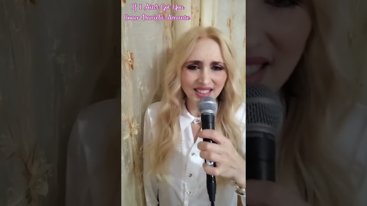 If I Ain't Got You cover Daniela Amante 