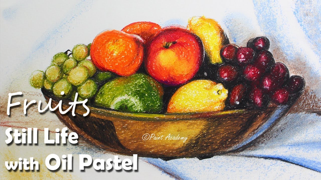 Still Life in Oil Pastel : Fruits | Painting step by step with color information