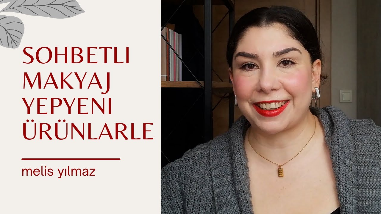 Yeni Ürünleri Denemeye Devam Makyajı!