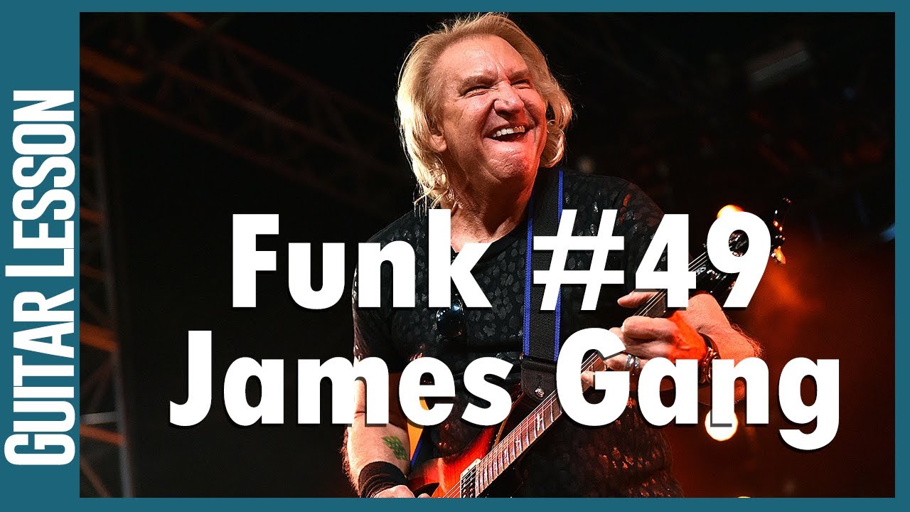 Joe Walsh - Funk #49 - Guitar Lesson