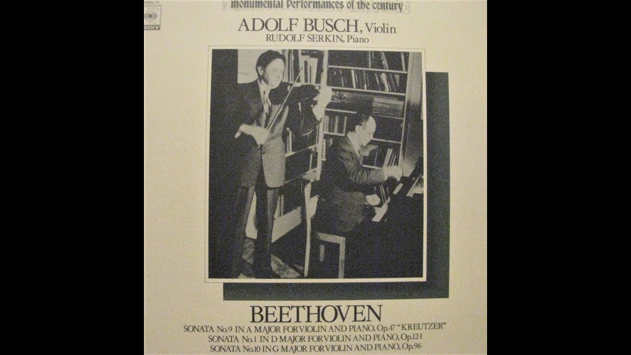 Adolf Busch - Beethoven : Violin Sonata No.10 in G Op.96