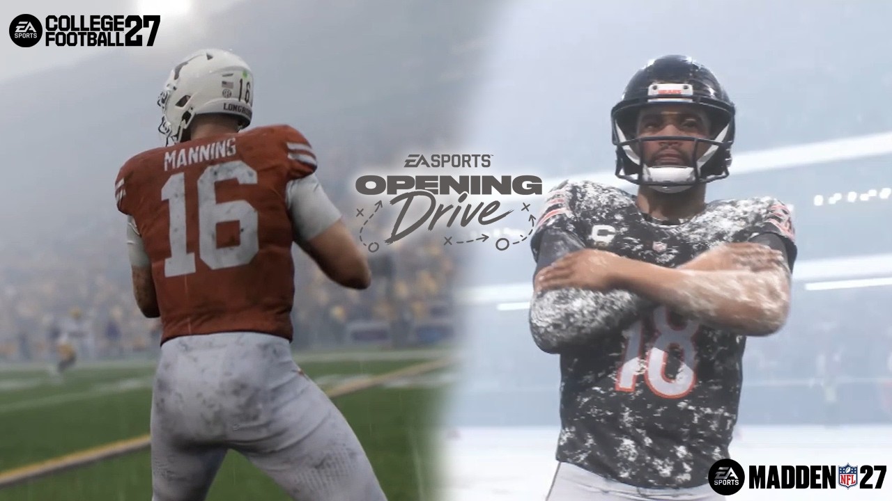 Opening Drive Deep Dive | College Football 27 &times; Madden 27 Dynasty, RTG, Franchise, Superstar & More