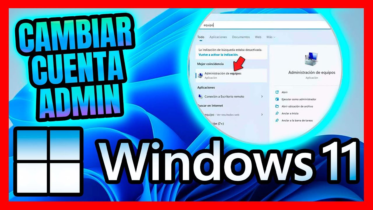✅CAMBIAR CUENTA DE ADMINISTRADOR EN WINDOWS 11