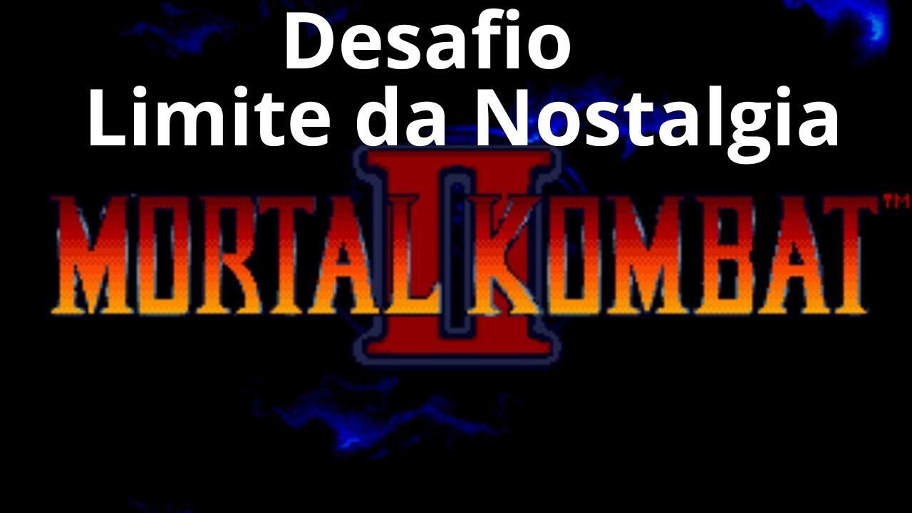 🔴 Desafio Limite da Nostalgia  🔴