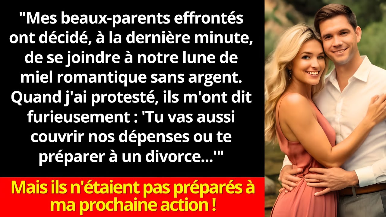 Mes beaux-parents ont ruiné notre lune de miel romantique en se joignant à nous sans permission…
