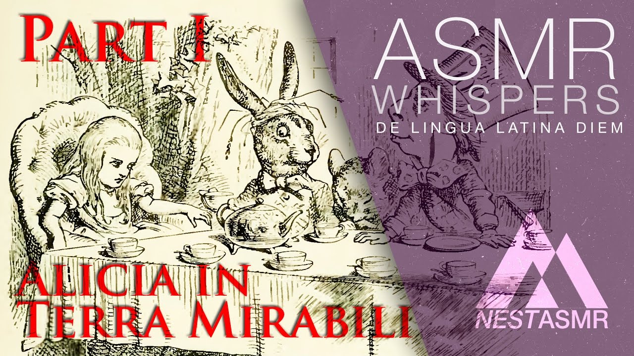 Latin reading | Alice in Wonderland 📜 &mdash;  ASMR whisper reading in foreign language | Uniteligible