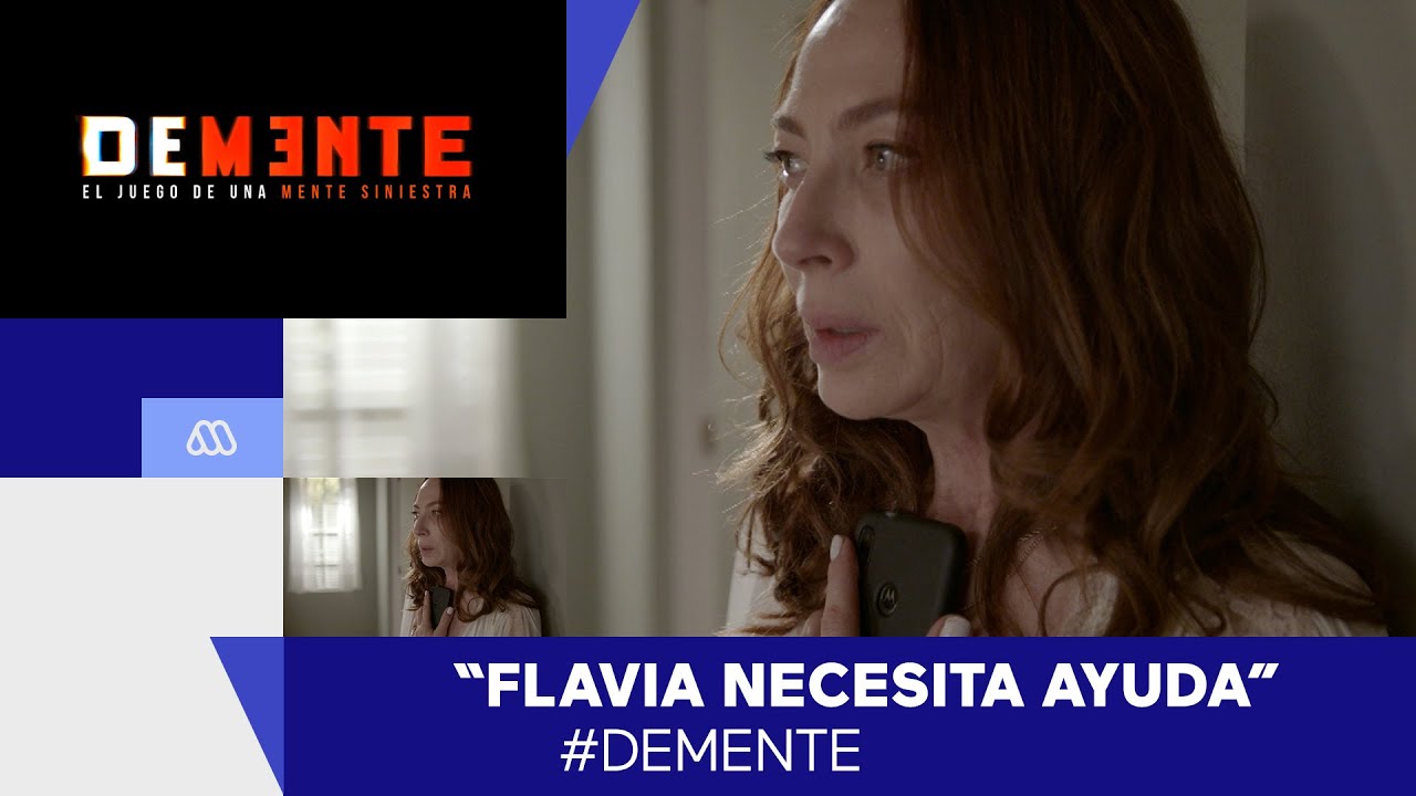 Demente / Flavia y Javiera / Cap&iacute;tulo 24