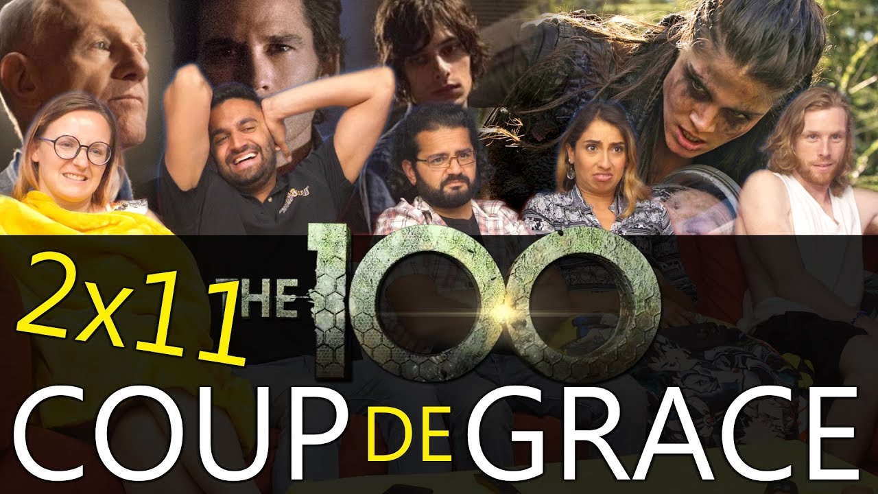 The 100 - 2x11 Coup de Grace - Group Reaction