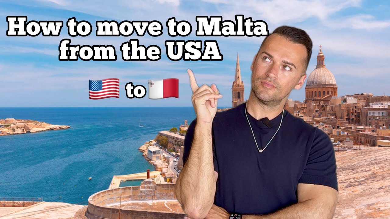 How to Relocate from the USA to Malta