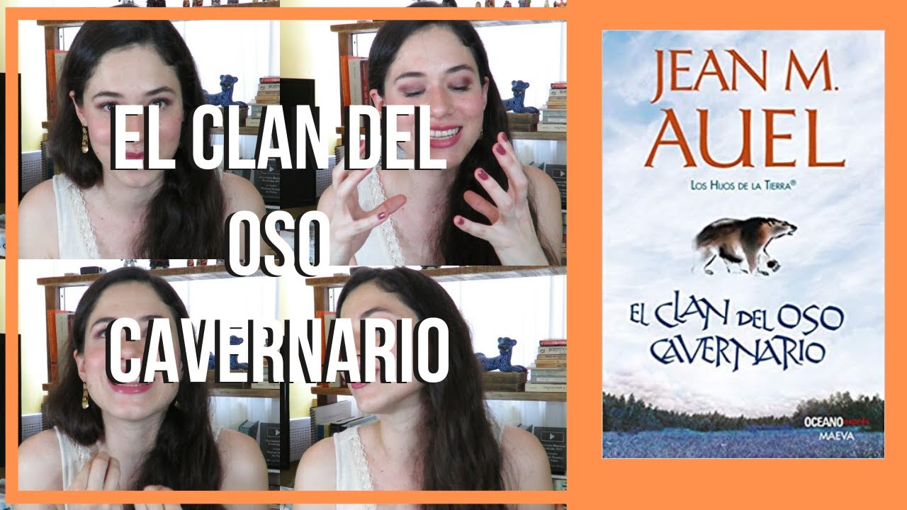 OPINIÓN// El clan del oso cavernario por Jean M Auel (Hijos de la tierra #1)