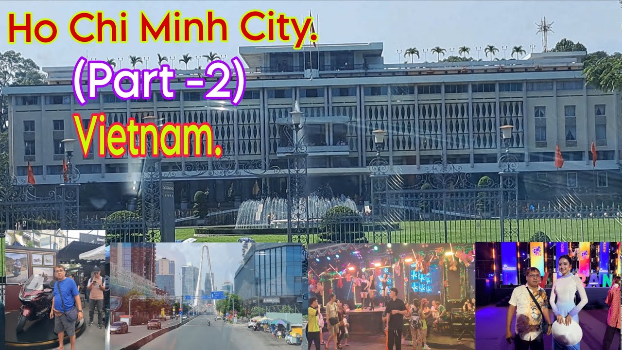 Ho Chi Minh City (Part -2), Vietnam.#travel #worldattractions #vlog #tourismimpact #historicalsite .