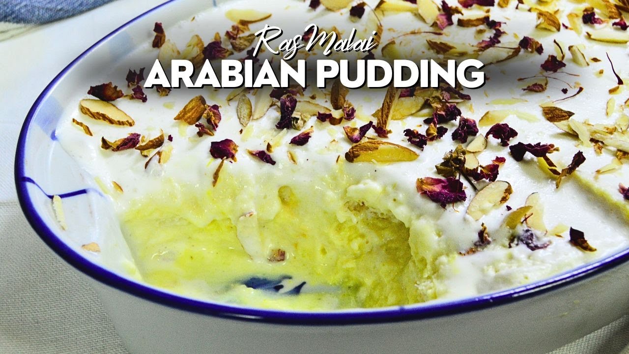 Ras Malai Arabian Pudding