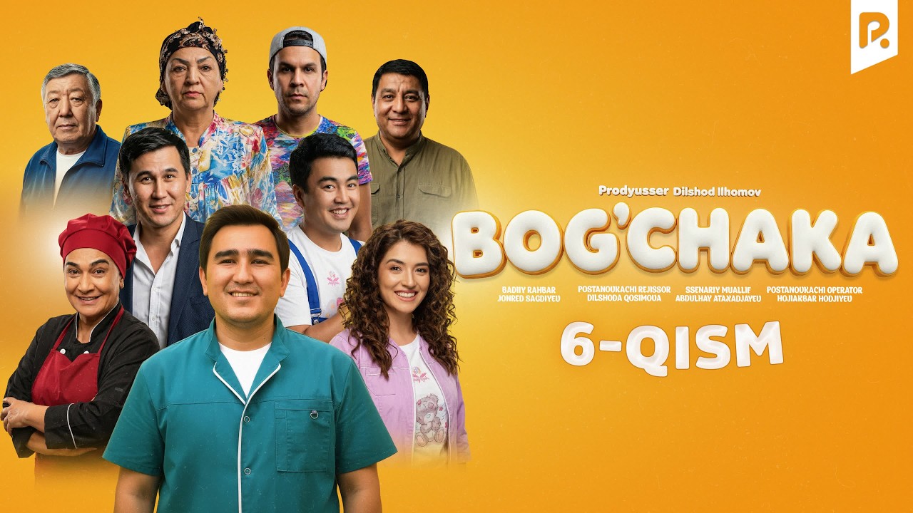 BOG'CHAKA - 6-QISM | O‘zbek serial | Komediya | 2026