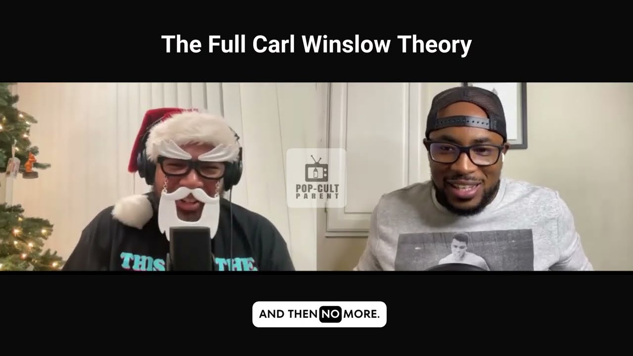The Carl Winslow Theory