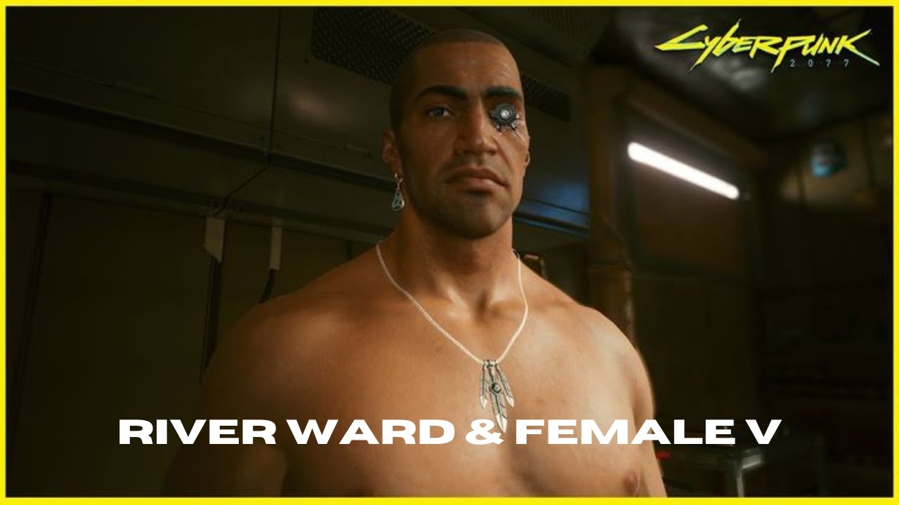 Cyberpunk 2077 River Ward & Female V Romance || PC