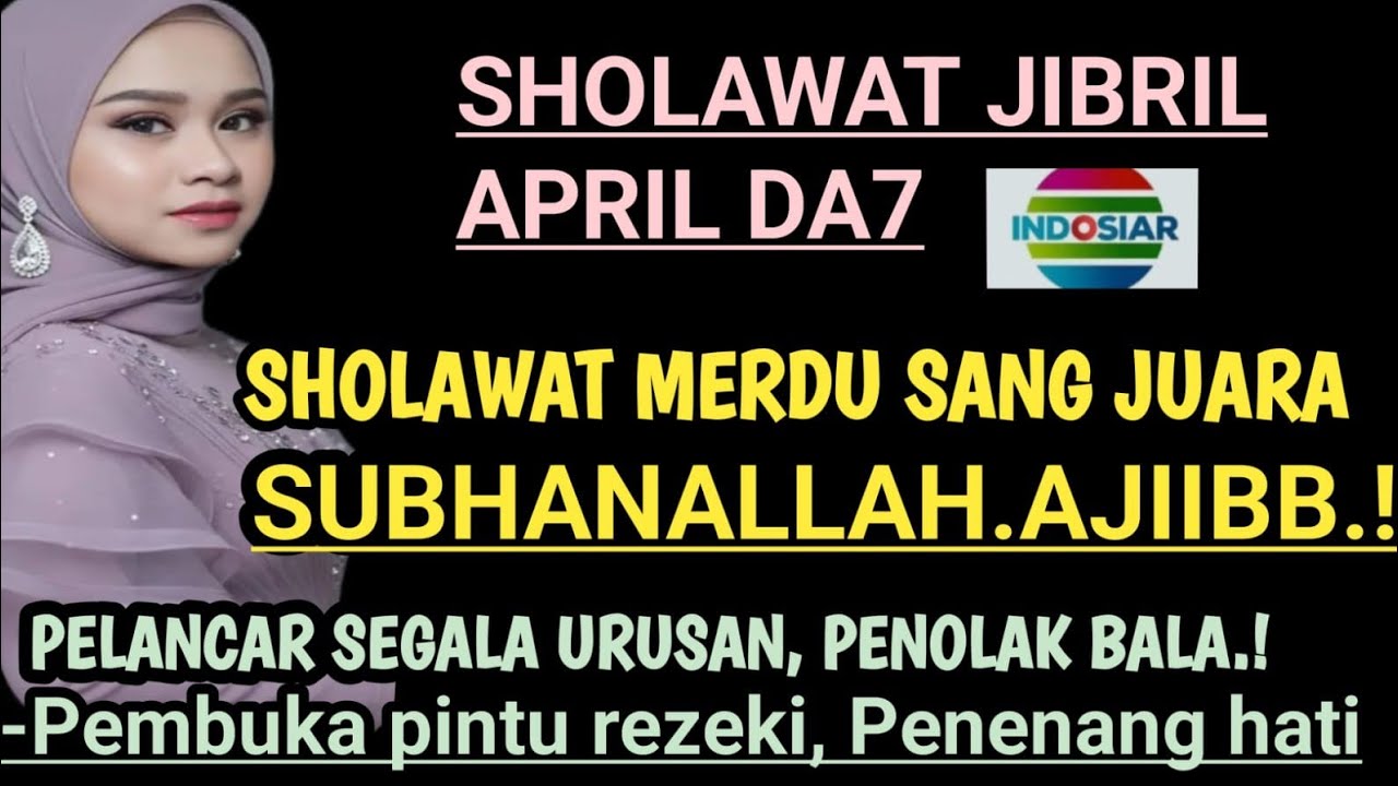 SHOLAWAT MERDU DEDE APRIL DA7,ANAK AJAIB SUBHANALLAH BIKIN HATI ADEM AYEM,REZEKI PUN MENGALIR DERAS 